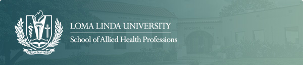 Loma Linda University | School of Allied Health Professions
